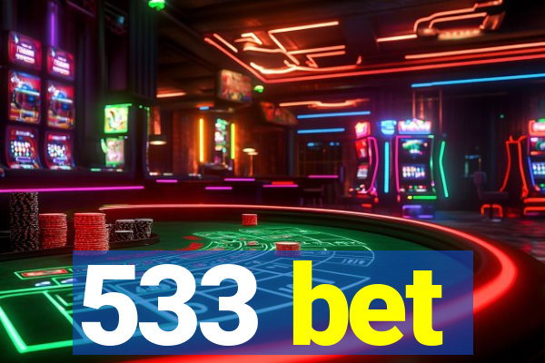 533 bet